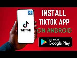 How To Install The Right TikTok App On Android Smartphone