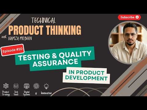 Ep 10: Testing and QA in Product Development.