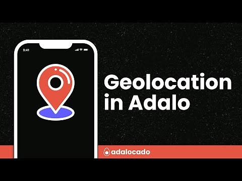 Geolocation in Adalo