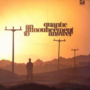 Quantic - An Announcement To Answer
