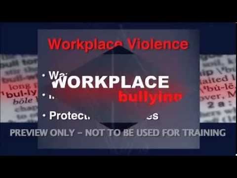 Workplace Bullying and Violence: Training for Supervisors and Employees