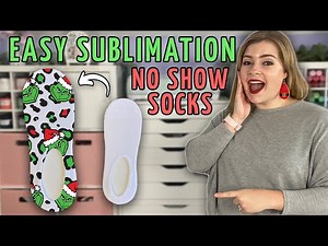 EASY Sublimation Stocking Stuffer Idea ... No Show Socks!