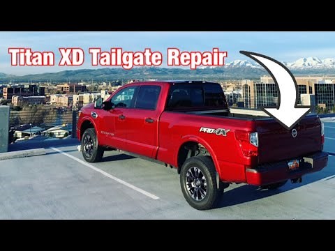 Tailgate repair - Nissan Titan