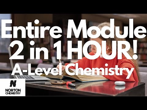 Entire Module 2 OCR A-Level Chemistry UNDER 1 HOUR