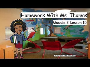 4.3 Lesson 15 Homework with Ms. Thomas
