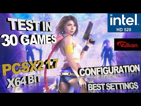 PCSX2 1.7 Intel HD 520 Low End PC | Test in 30 Games | x64 Version + Vulkan