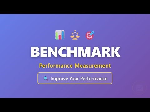 Benchmarking Explained: Performance Measurement & Comparison Guide