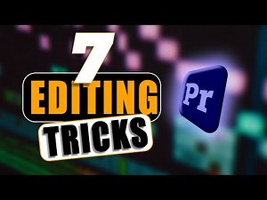 7 Premiere Pro Tricks EVERY Editor MUST Know