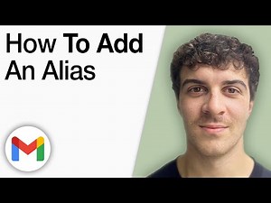 How To Add an Alias in Gmail [2025 Full Guide]