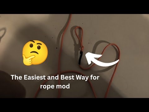 The Best and Cheapest way to make the rope mod system
