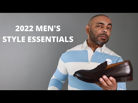 15 Style Essentials Every Man Needs 2022