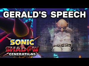 I re-added Gerald Robotnik's speech in the Biolizard fight | Sonic X Shadow Generations