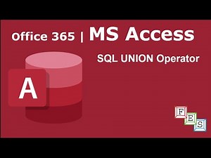 How to use SQL UNION operator in MS Access - Office 365