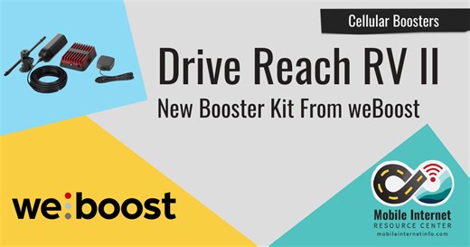 weBoost Updates Its RV Cellular Booster Line With A New And More Flexible "Drive Reach RV II" Kit