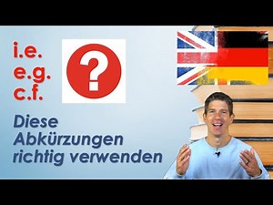 The abbreviations "i.e.", "e.g." and "c.f." in English - this is how it works