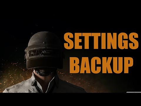 Easily Backup PUBG Settings