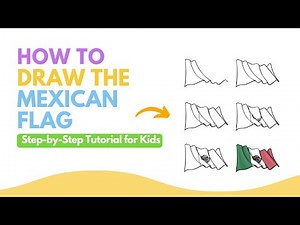 How to Draw the Mexican Flag – Easy Step by Step Art for Kids