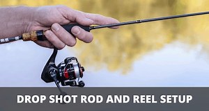 Drop Shot Rod And Reel Setup (Explained)