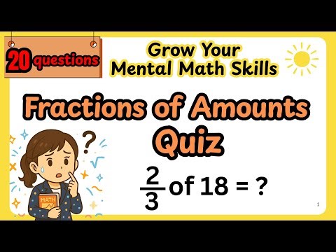 Fractions of Amounts Quiz | 20 Maths Questions (3 Levels!) | KS2 & KS3 Maths Challenge