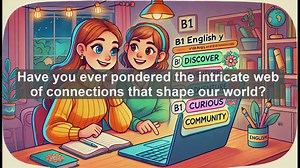 2500 Must Know CEFR B1 Vocabulary - Understanding Relation: A Key Word for B1 English Proficiency