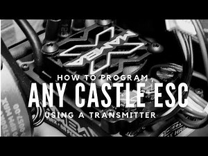 How To Program Castle ESC Using Transmitter