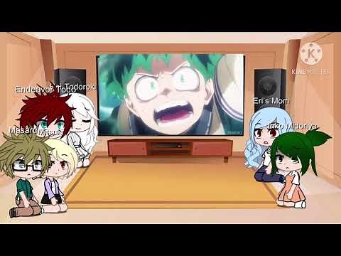 MHA Parents (Plus Eri’s Mom) React To Eri + Deku VS Overhaul
