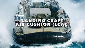 The Landing Craft Air Cushion (LCAC) is a class of air-cushion vehicle (hovercraft) used as landing craft by the United States Navy's Assault Craft Units. | War History Online