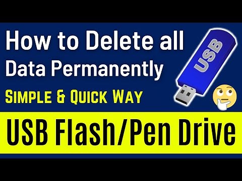 How To Delete Data Permanently From USB Flash Drive At Once | Erase All Data (Simple & Quick Way)