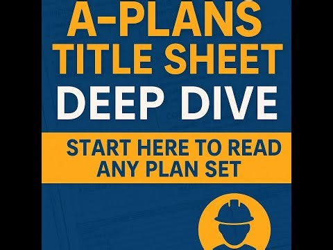 How to Read Construction Plans | Title Sheet Explained (A-Plans Deep Dive)