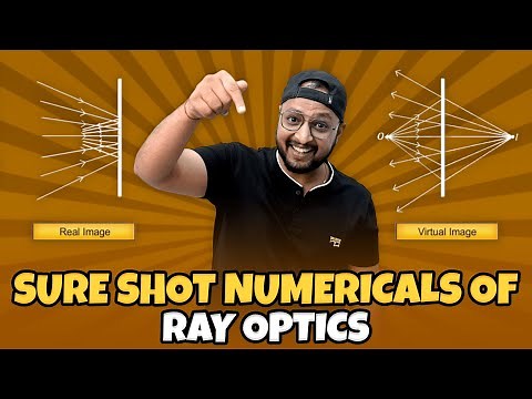 Day - 4 | Sure Shot Numericals For Ray Optics | CBSE 12 | Physics Baba 2.0