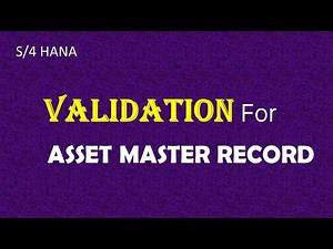 S/4 HANA - Validation For Asset Master Record | FICO