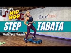 40 Min - STEP WORKOUT - Tabata Style - OLD SCHOOL HIP-HOP 🔥 CARDIO STEPPER