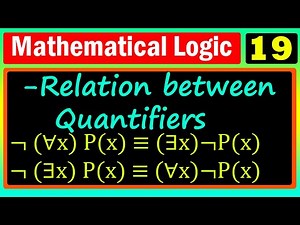 Mathematical Logic | Lecture 19 | Relation between quantifiers |በአማርኛ