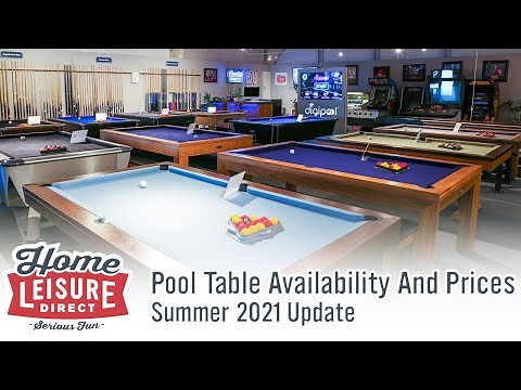 Pool Table Availability And Prices - Summer 2021 Update