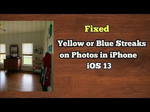 How to Fix Yellow or Blue Streaks in Some Pictures on iPhone after iOS 13/13.3