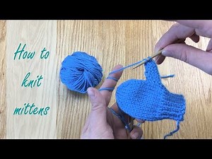 How I Knit Mittens