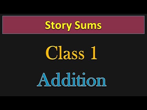 Class 1 | How to solve ADDITION Story sums easily ? | PMCE