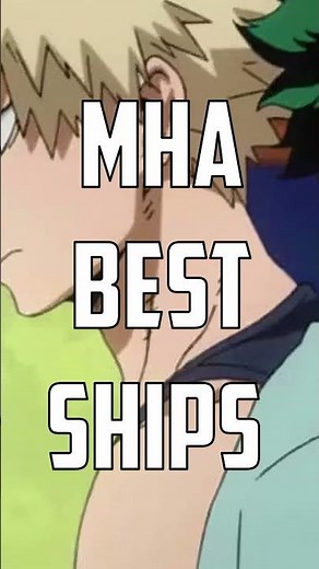 Best Ships in My Hero Academia