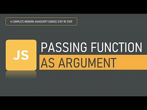 Passing Function as Argument | Functions I JavaScript
