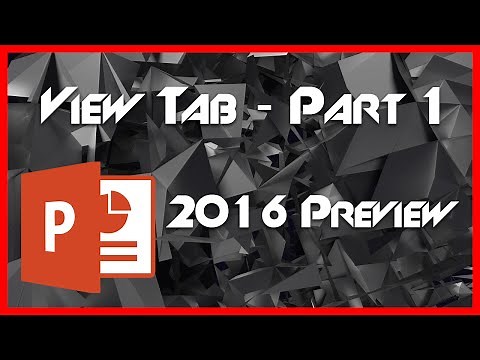 View Tab Part 1 - 12 - PowerPoint (PPT) 2016 Tutorial