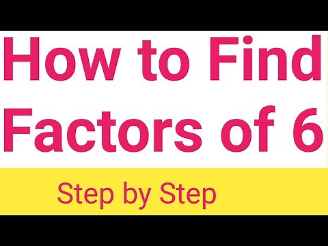 Factors of 6||What are the factors of 6?||How to find the factors of 6