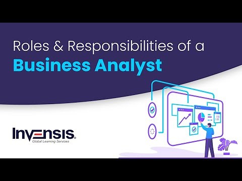 Business Analyst Roles & Responsibilities | What Does a Business Analyst Do? | Invensis Learning