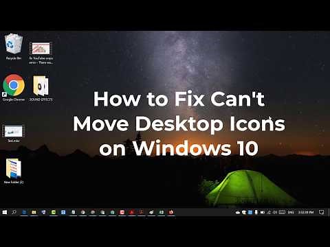 How to Fix Can't Move Desktop Icons on Windows 10