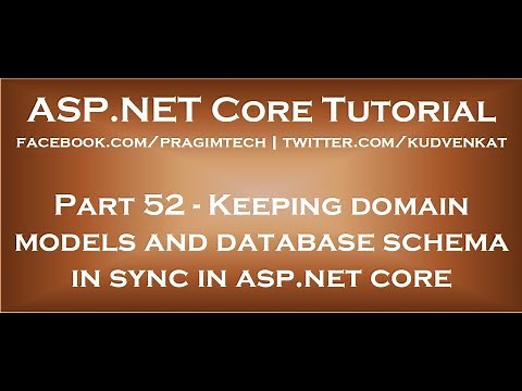 Keeping domain models and database schema in sync in asp net core