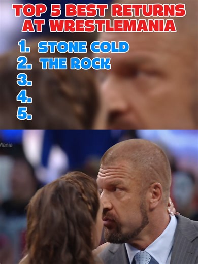 Top 5 Best Returns at Wrestlemania Revealed