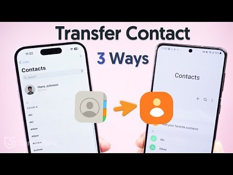 (3 Ways) How to Transfer Contact from iPhone to Android?