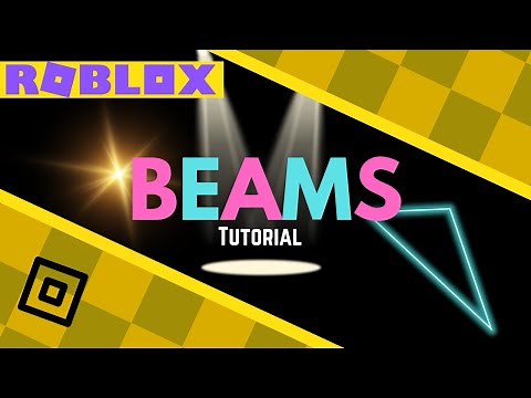 Beam Effect Tutorial: How to use in ROBLOX Studio