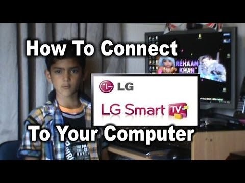 LG Smart TV How To Connect To Your Computer