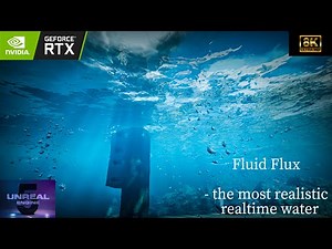 Fluid Flux - The most realistic realtime water ever - but in 8k 60 fps! | UE5 RTX Real-Time render