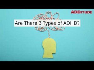 Are There Really 3 Types of ADHD?